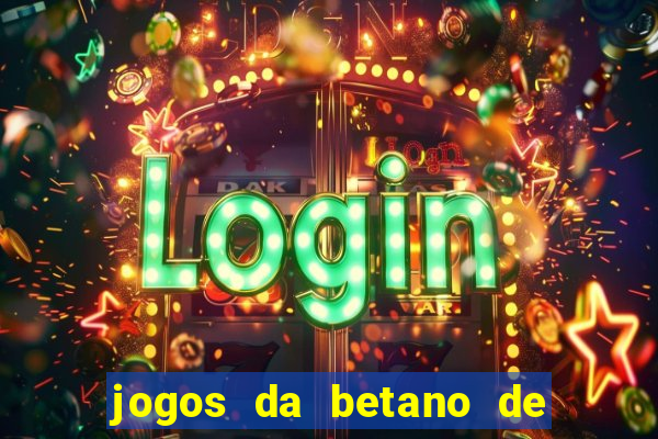 jogos da betano de 1 centavo